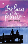 LUCES DE FEBRERO, LAS