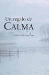 UN REGALO DE CALMA